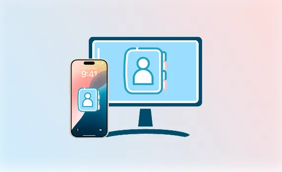 如何将 iPhone 上的联系人转移到电脑上
